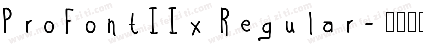 ProFontIIx Regular字体转换